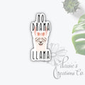 No Drama Llama Sticker | Laptop Decal, Vinyl Sticker — photo 1