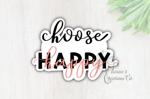 Choose Happy | Decal | Laptop Sticker | Vinyl Sticker| Gift — photo 1
