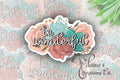 Be Wonderful Floral Sticker | Matte Laminated Vinyl Decal — photo 1