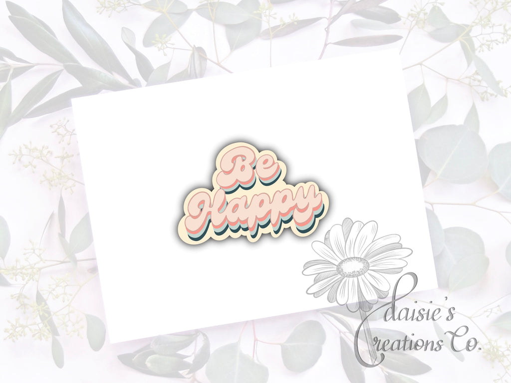 Be Happy  | Decal | Laptop Sticker | Vinyl Sticker | Gift — photo 1
