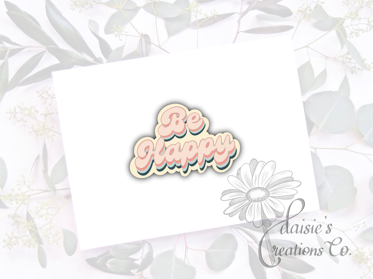 Be Happy  | Decal | Laptop Sticker | Vinyl Sticker | Gift — photo 1