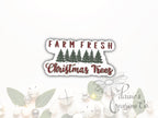 Farm Fresh Christmas Trees Sticker | Holiday Vinyl Decal — photo 1