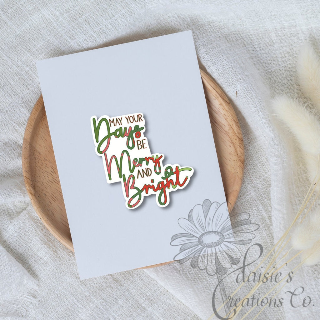May Your Days Be Merry and Bright Christmas Sticker — photo 2