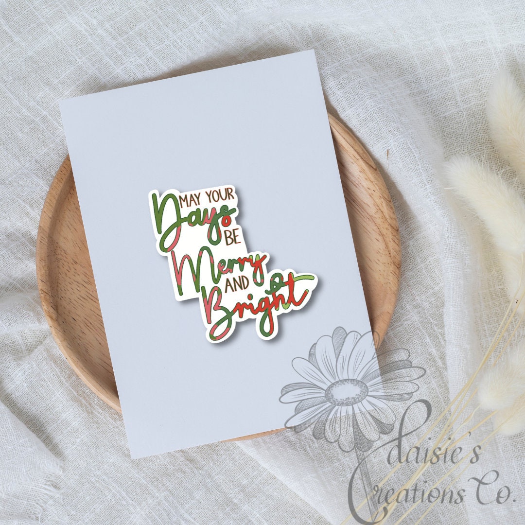 May Your Days Be Merry and Bright Christmas Sticker — photo 2