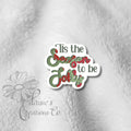 Tis the Season to be Jolly Christmas Sticker | Holiday Vinyl Decal — photo 1