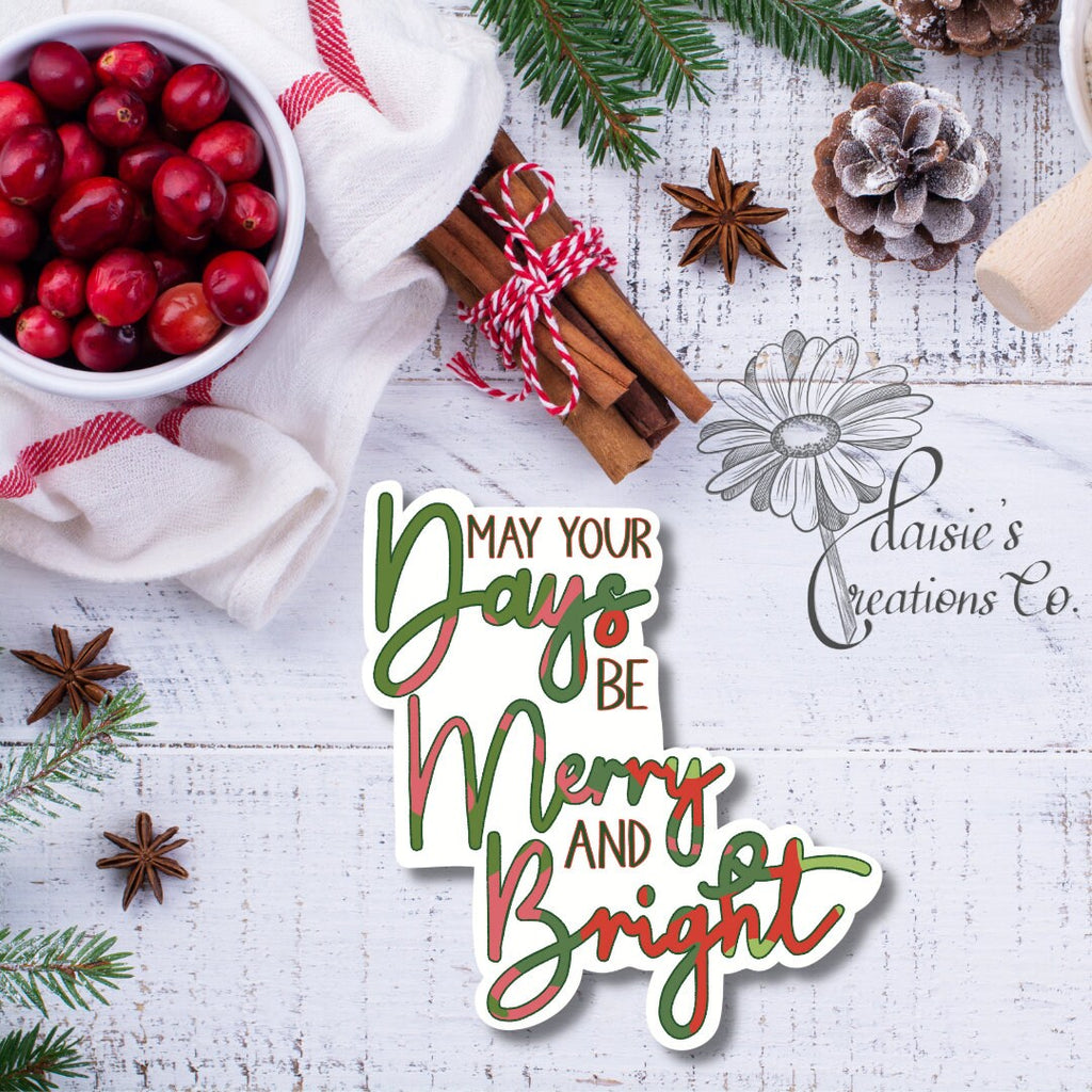 May Your Days Be Merry and Bright Christmas Sticker — photo 3