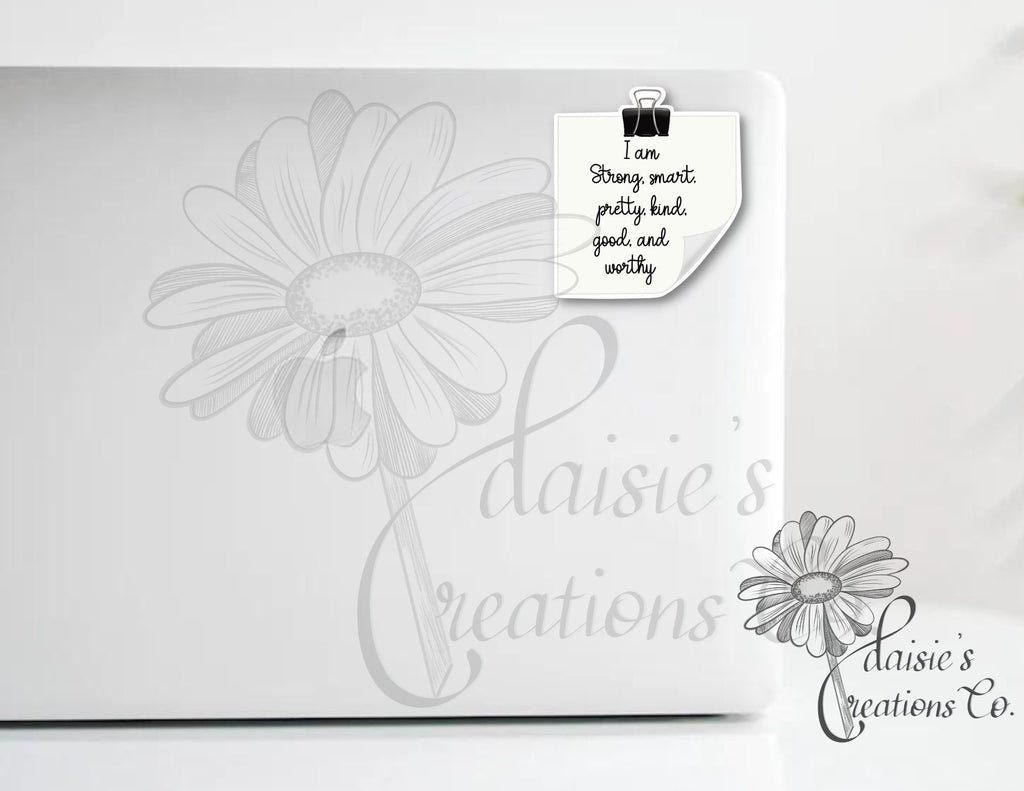 I am strong, smart, pretty, kind, good and worthy sticker.  Motivational Sticker — photo 2
