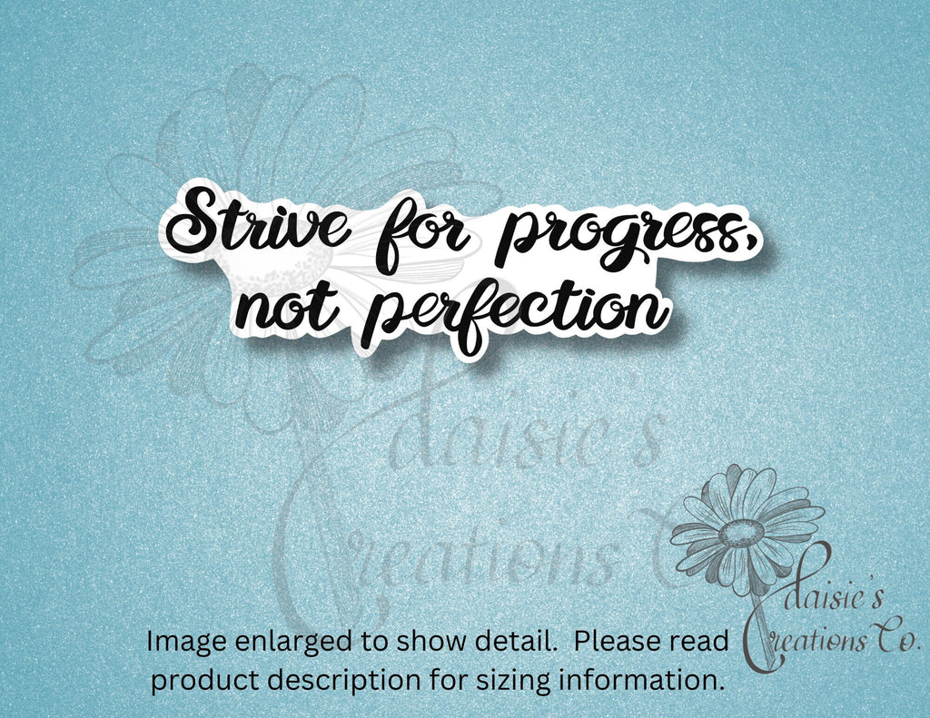 Strive for Progress, not Perfection Sticker — photo 1