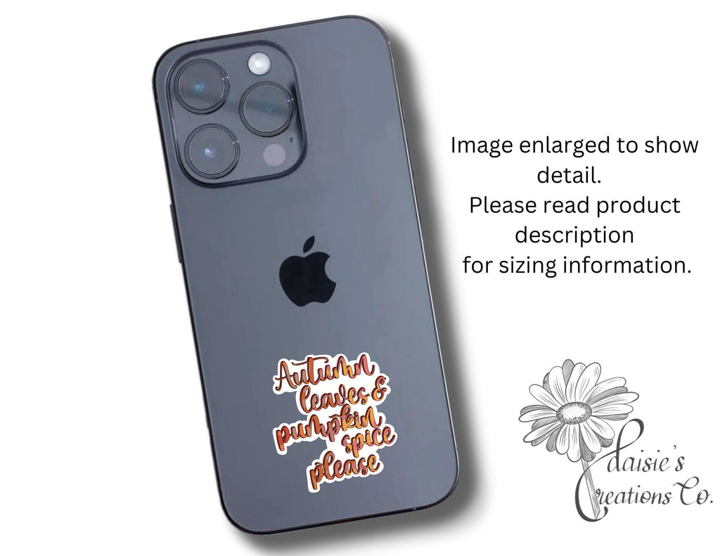 Autumn Leaves & Pumpkin Spice Please Sticker — photo 4