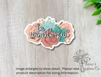 Blooming Inspiration: 'Be Wonderful' Floral Magnet — photo 1