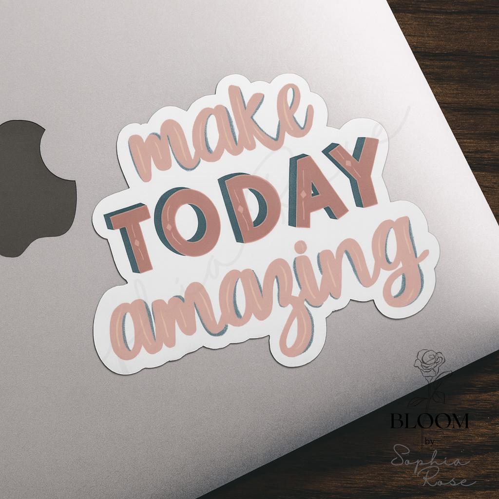 Make Today Amazing Sticker | Matte Vinyl Positive Affirmation — photo 2