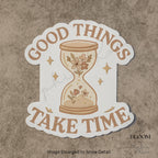 Floral Hourglass Sticker: Good Things Take Time, Boho Decal — photo 2