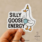 Silly Goose Energy Sticker: Laptop Water Bottle Vinyl Decal — photo 3