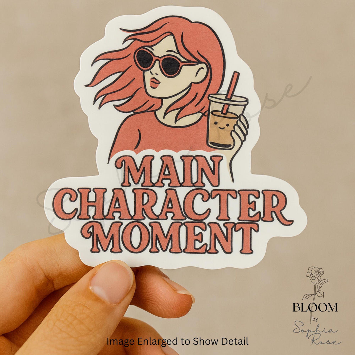 Main Character Moment Sticker, Aesthetic Girl, Confident Quote Decal — photo 1