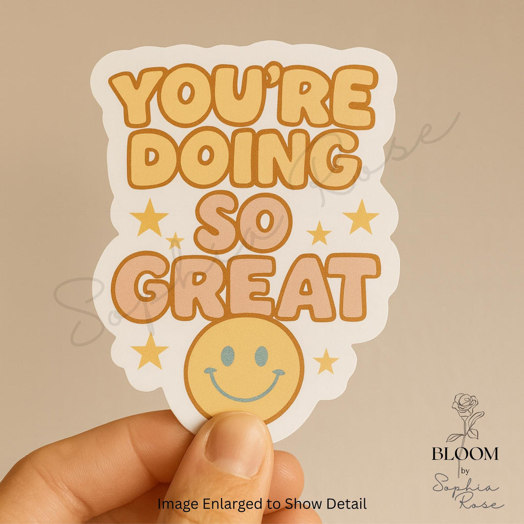 You're Doing So Great Sticker, Retro Smiley Face Vinyl Sticker — photo 1