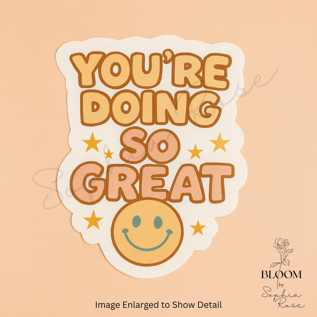 You're Doing So Great Sticker, Retro Smiley Face Vinyl Sticker — photo 2