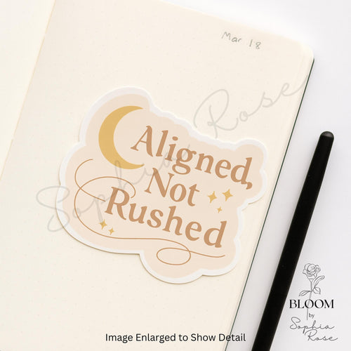 Aligned, Not Rushed – Mindful Celestial Sticker, Affirmation Sticker — photo 2