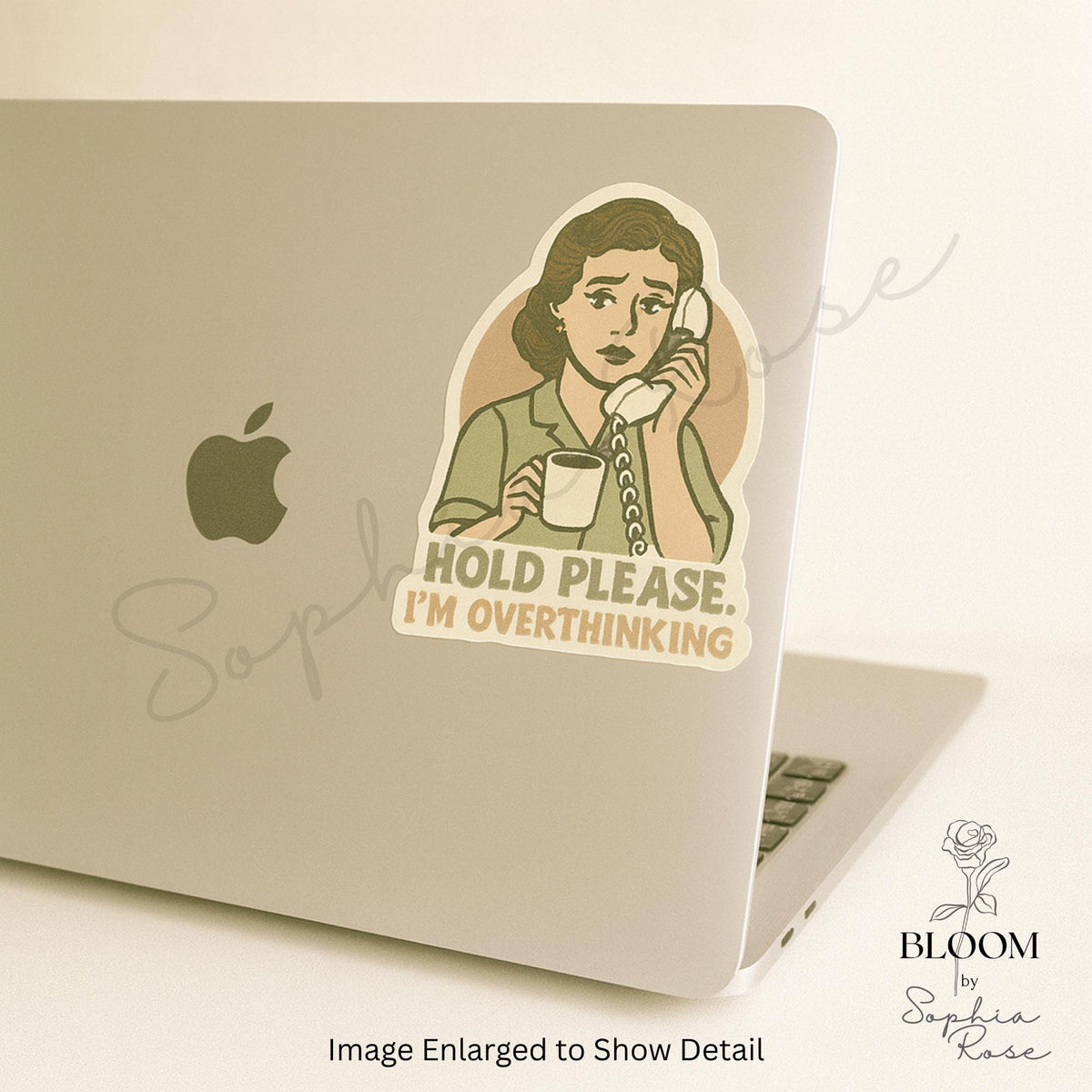 Hold Please, I’m Overthinking – Retro Funny Quote Sticker — photo 2