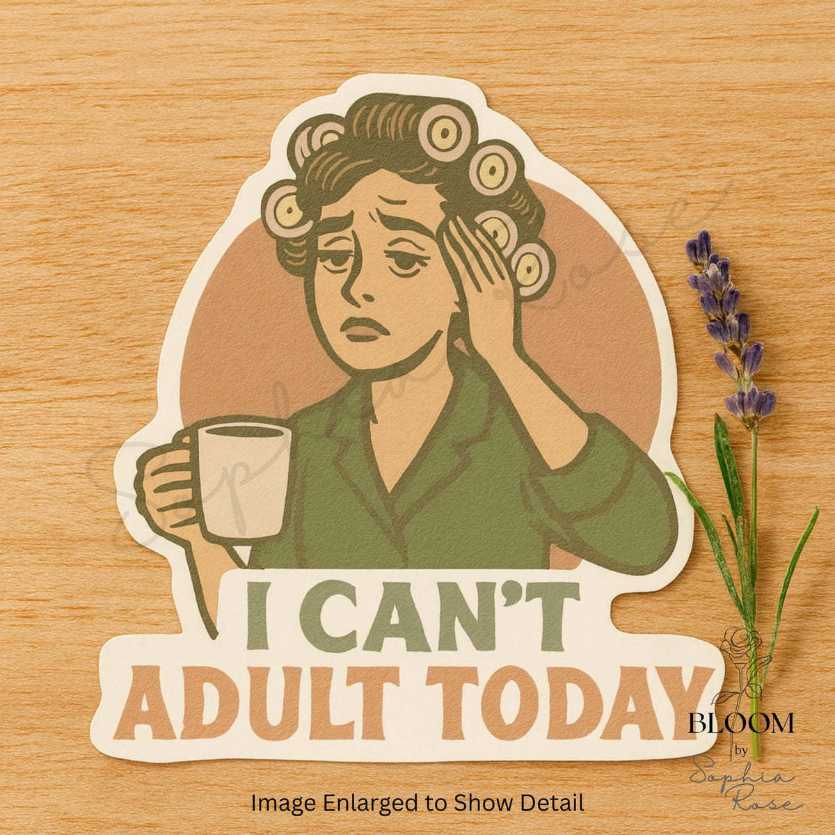 I Can’t Adult Today Vinyl Sticker – Retro Coffee & Chaos Humor — photo 2