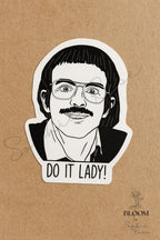 Do It Lady Sticker: Chit Inspired TikTok Meme, Matte Vinyl Decal — photo 2