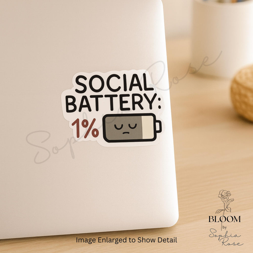 Social Battery 1% – Funny Matte Vinyl Sticker for Laptops, Water Bottles & Journals — photo 2