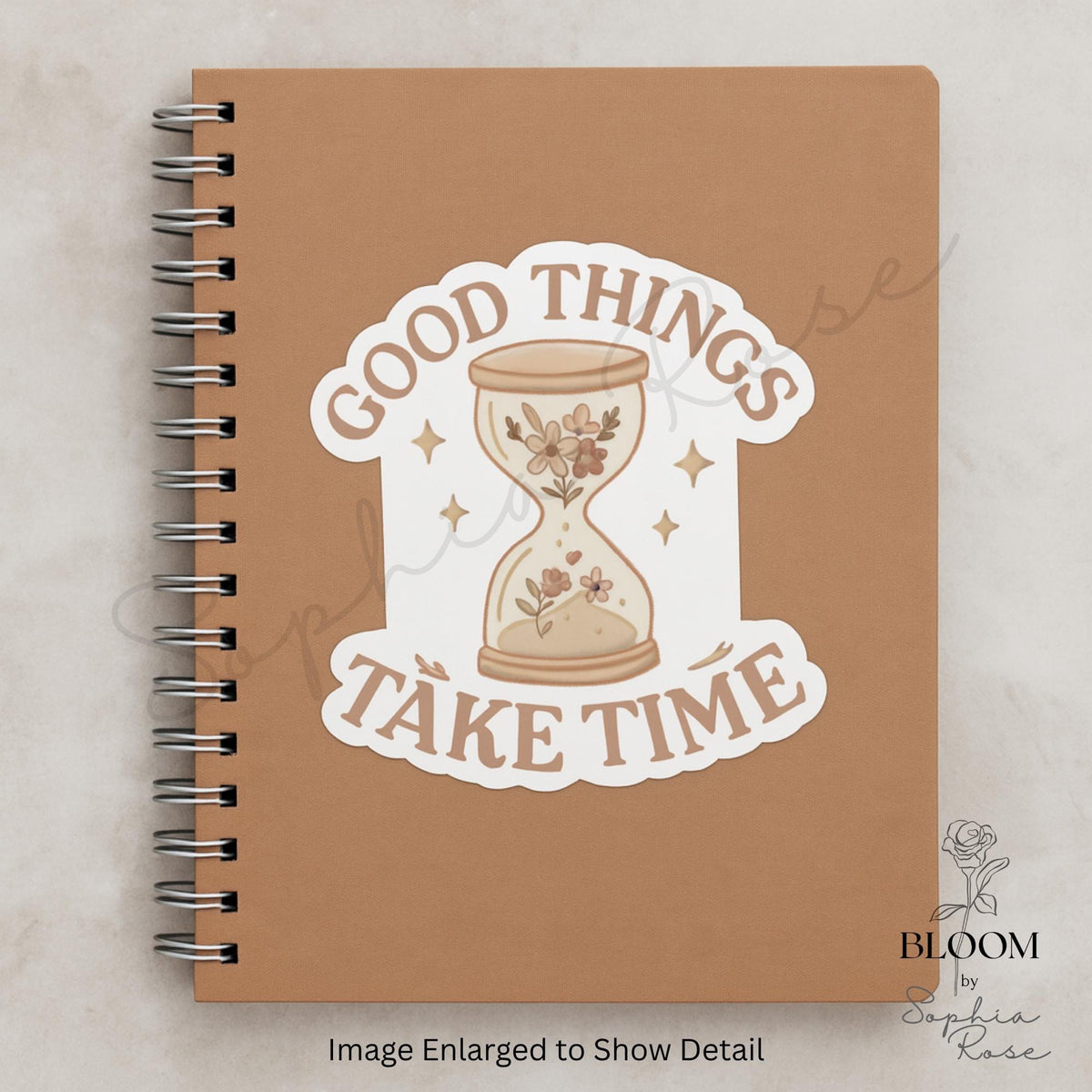 Floral Hourglass Sticker: Good Things Take Time, Boho Decal — photo 3