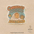 Avoiding Adulthood Sticker: Funny Mental Health Laptop Decal — photo 1