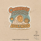 Avoiding Adulthood Sticker: Funny Mental Health Laptop Decal — photo 1