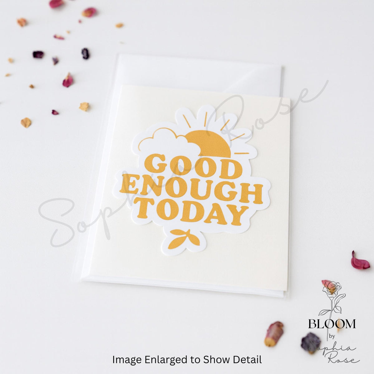 Good Enough Today Sticker: Self-Care Matte Vinyl Decal — photo 2
