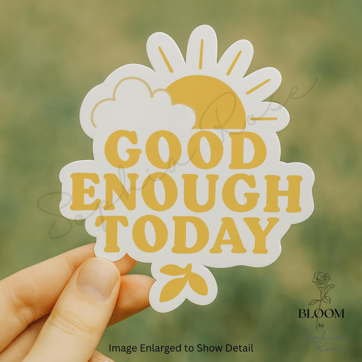 Good Enough Today Sticker: Self-Care Matte Vinyl Decal — photo 1
