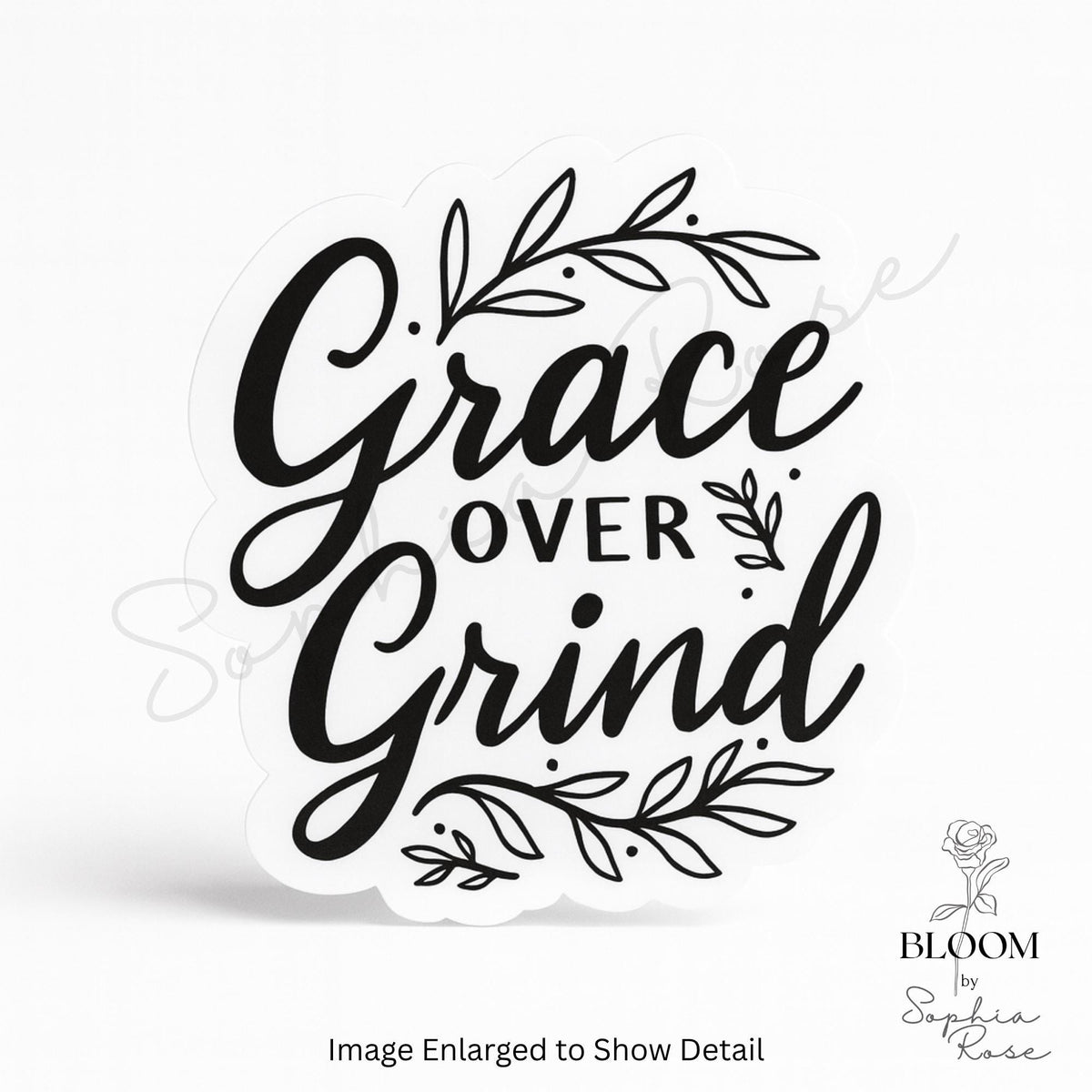 Grace Over Grind Sticker: Matte Vinyl Affirmation Decal — photo 1