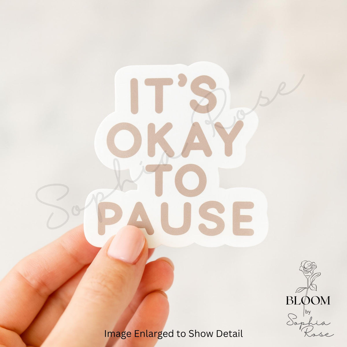 It's Okay to Pause Sticker: Matte Vinyl Self Care — photo 1
