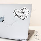 Breathe In, Let Go Sticker: Matte Vinyl Self Care — photo 2