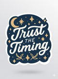Trust the Timing, Celestial Motivational Sticker, Affirmation Sticker — photo 1