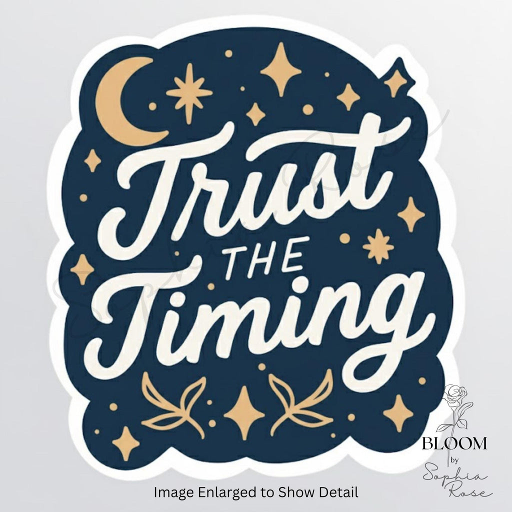 Trust the Timing, Celestial Motivational Sticker, Affirmation Sticker — photo 3