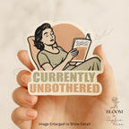Currently Unbothered Vinyl Sticker – Retro Reading Woman, Waterproof — photo 1
