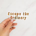 Escape the Ordinary Retro Quote Sticker, Motivational Vinyl Sticker for Laptops, Water Bottles & Journals — photo 1