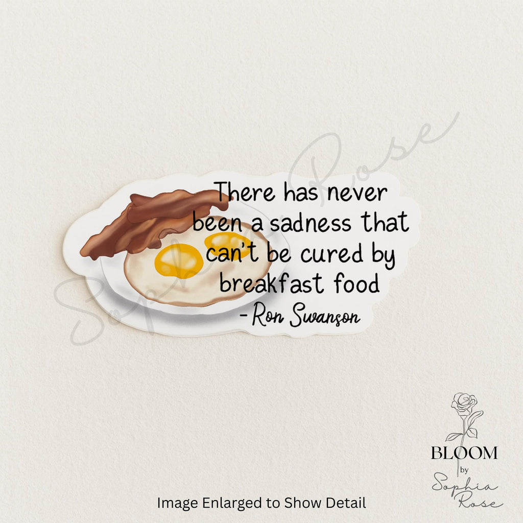 Ron Swanson Breakfast Food Quote Sticker – Funny Bacon & Eggs Vinyl Sticker — photo 3