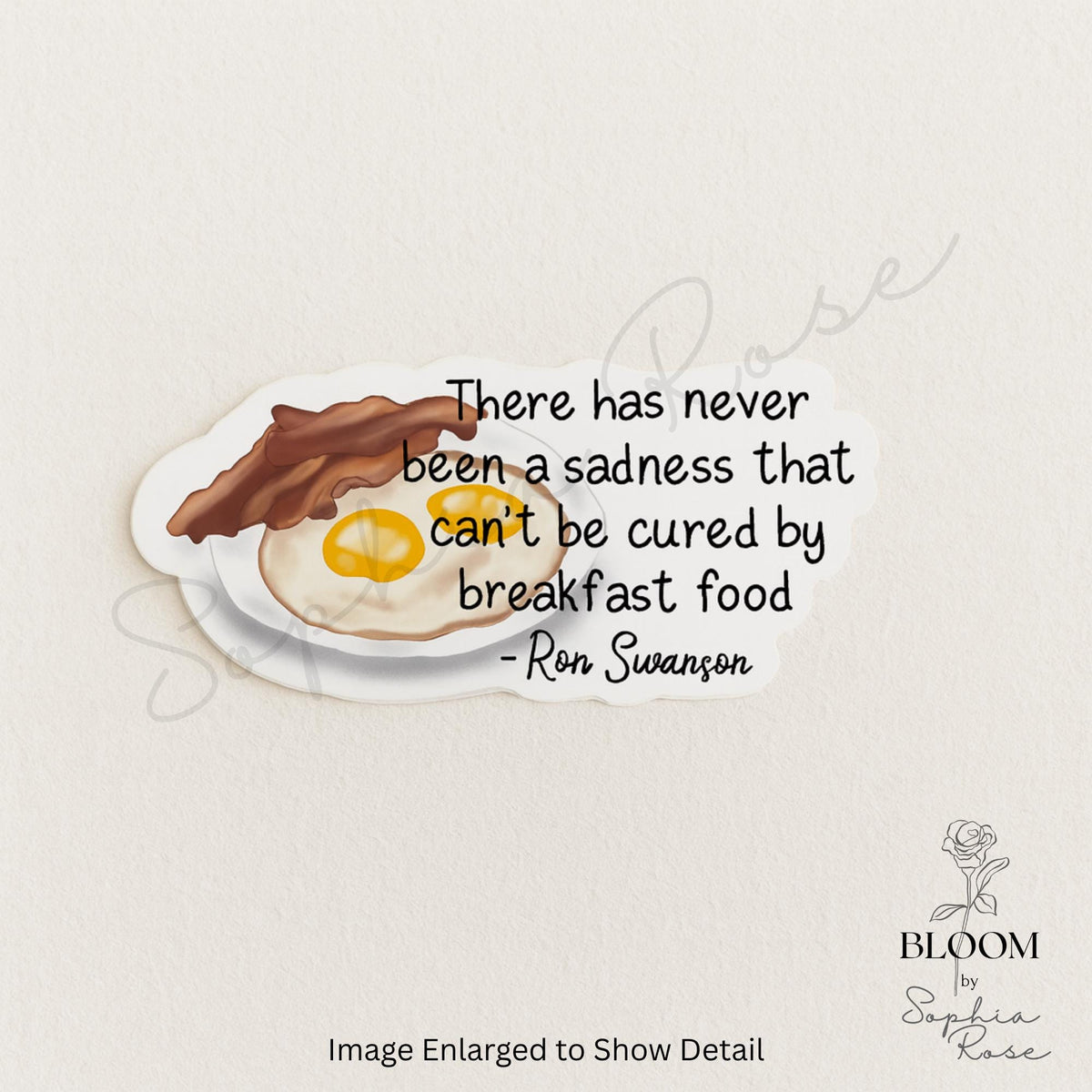 Ron Swanson Breakfast Food Quote Sticker – Funny Bacon & Eggs Vinyl Sticker — photo 3
