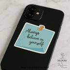 Believe In Yourself Vinyl Sticker – Motivational Quote, Waterproof — photo 3