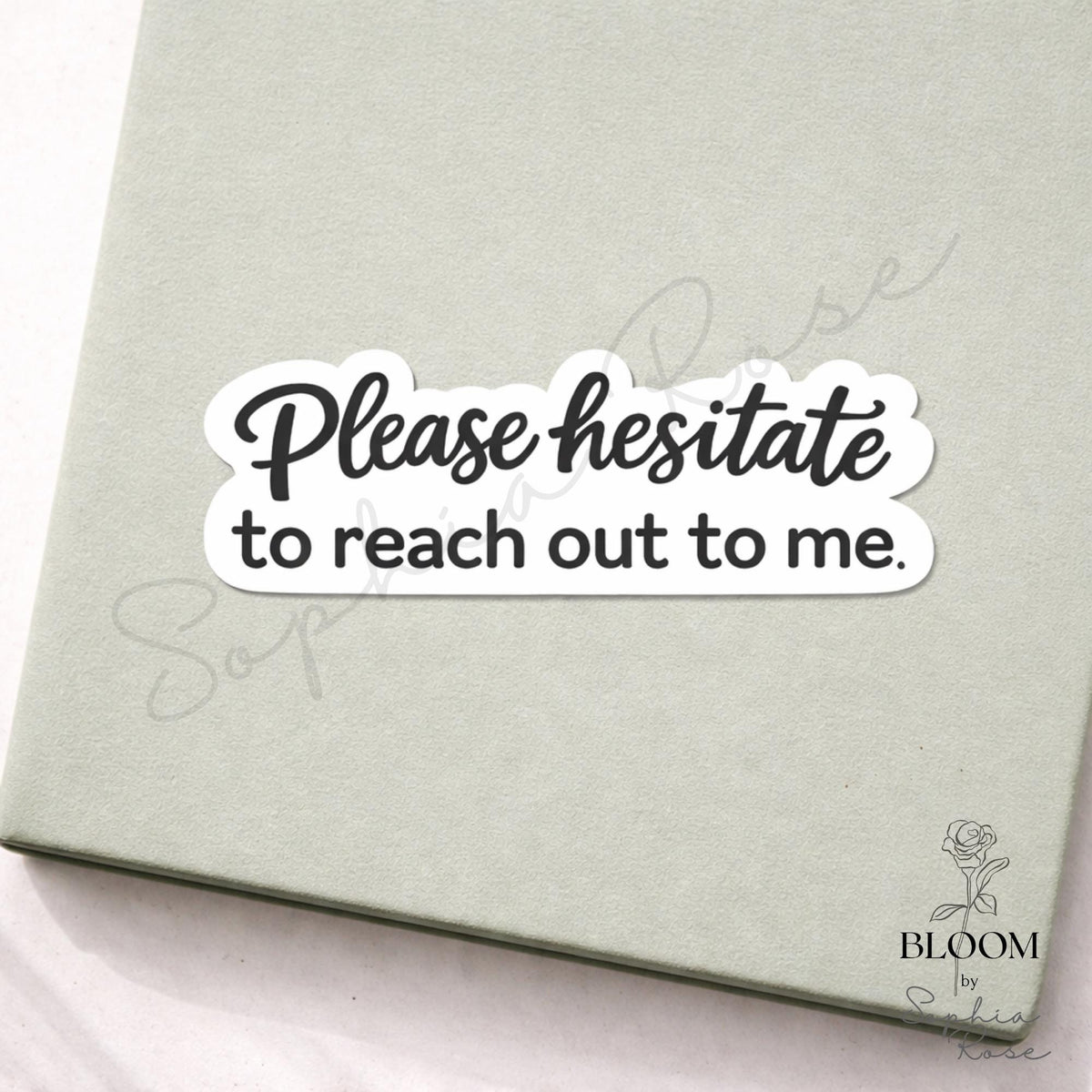 Please Hesitate to Reach Out Sticker | Funny Introvert Vinyl Decal — photo 2