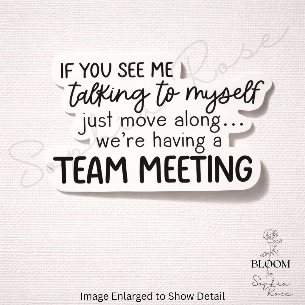 Laptop Sticker, Team Meeting Introvert Humor, Sarcastic Office Quote Vinyl — photo 2