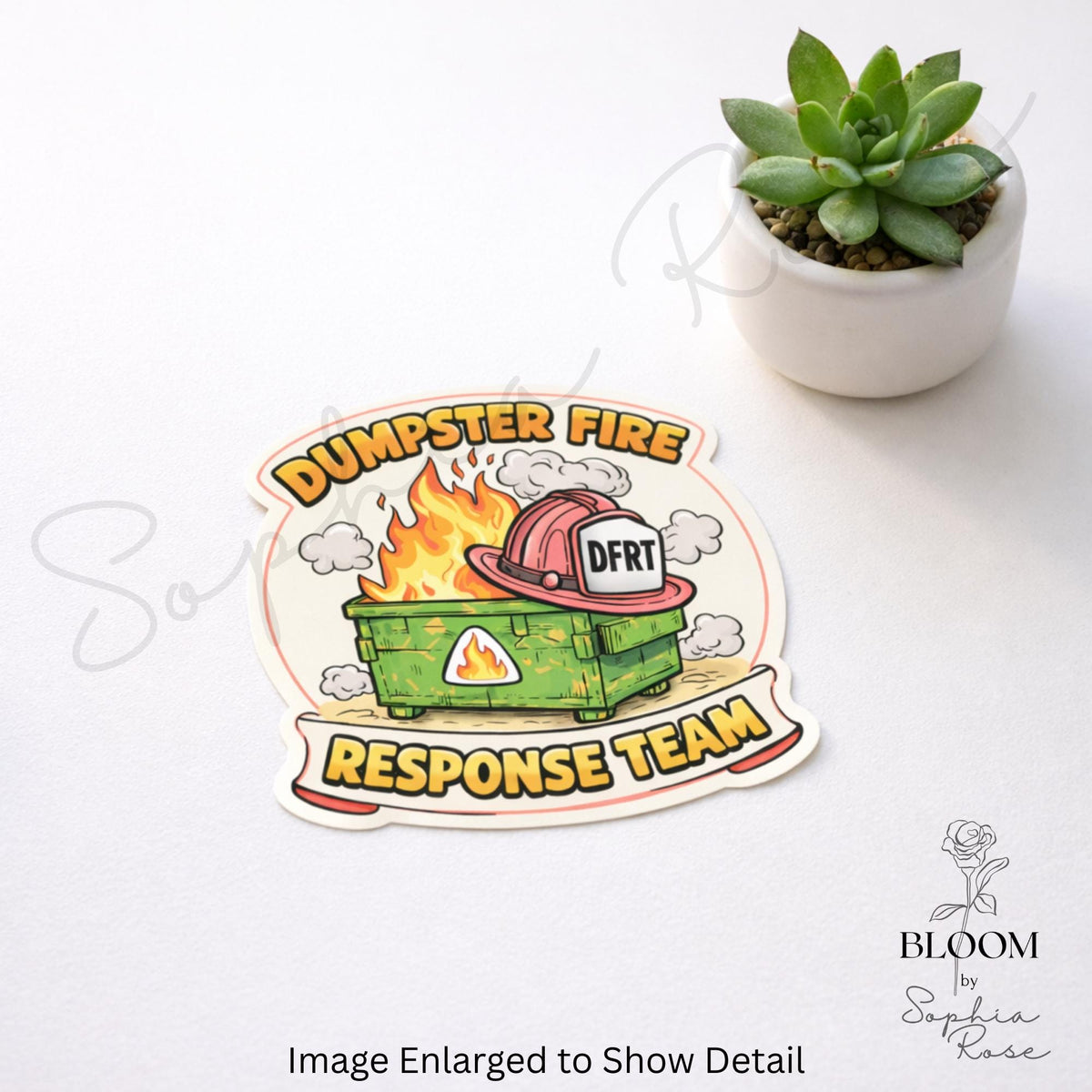 Dumpster Fire Response Team sticker, funny work humor sticker, sarcastic office, coworker gift — photo 4