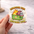 Dumpster Fire Response Team sticker, funny work humor sticker, sarcastic office, coworker gift — photo 1