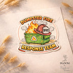 Dumpster Fire Response Team sticker, funny work humor sticker, sarcastic office, coworker gift — photo 3