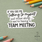 Laptop Sticker, Team Meeting Introvert Humor, Sarcastic Office Quote Vinyl — photo 1